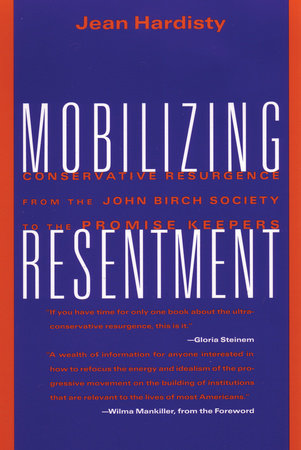 Mobilizing Resentment by Jean Hardisty