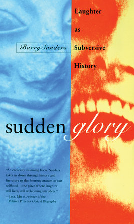 Sudden Glory by Barry Sanders