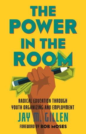 The Power in the Room by Jay Gillen