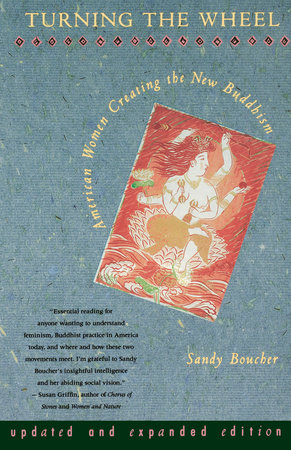 Turning The Wheel by Sandy Boucher