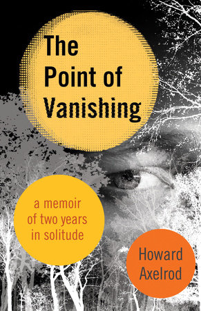 The Point of Vanishing by Howard Axelrod