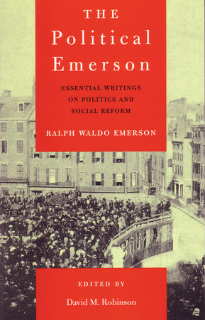 The Political Emerson by Ralph Waldo Emerson