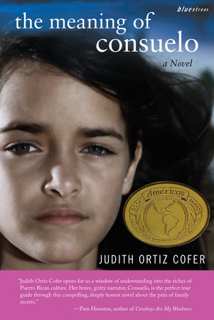 The Meaning of Consuelo by Judith Ortiz Cofer