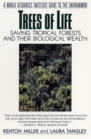 Trees of Life by Kenton Miller and Laura Tangley