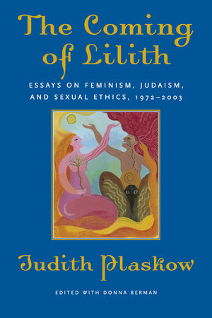 The Coming of Lilith by Judith Plaskow