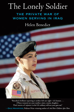 The Lonely Soldier by Helen Benedict