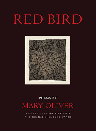 Red Bird by Mary Oliver