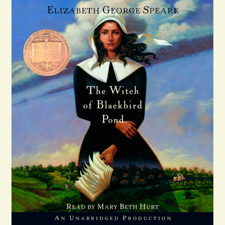 The Witch of Blackbird Pond by Elizabeth George Speare