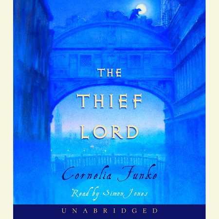 The Thief Lord by Cornelia Funke