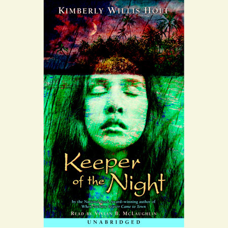 Keeper of the Night by Kimberly Willis Holt