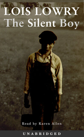 The Silent Boy by Lois Lowry