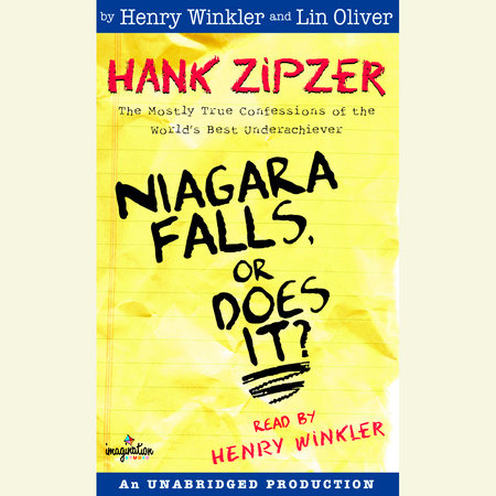 Hank Zipzer #1: Niagara Falls, Or Does It? by Henry Winkler and Lin Oliver