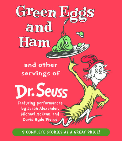 Green Eggs and Ham and Other Servings of Dr. Seuss by Dr. Seuss