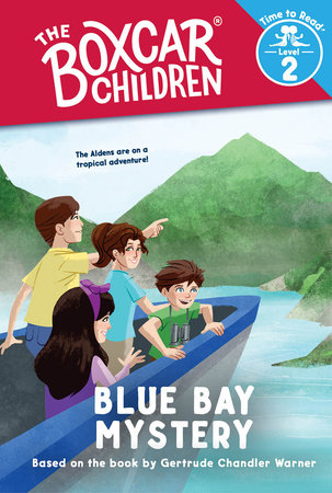 Blue Bay Mystery (The Boxcar Children: Time to Read, Level 2) by 