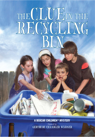 The Clue in the Recycling Bin by 