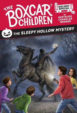 The Sleepy Hollow Mystery by Gertrude Chandler Warner