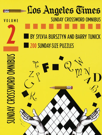 Los Angeles Times Sunday Crossword Omnibus, Volume 2 by Sylvia Bursztyn and Barry Tunick