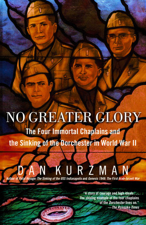 No Greater Glory by Dan Kurzman