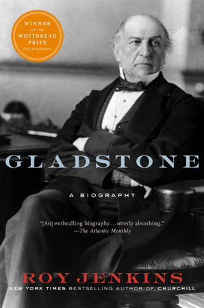 Gladstone by Roy Jenkins