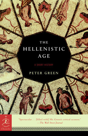 The Hellenistic Age by Peter Green