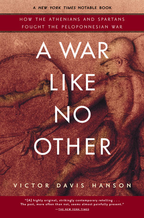 A War Like No Other by Victor Davis Hanson