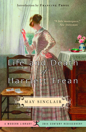 Life and Death of Harriett Frean by May Sinclair