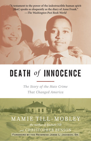 Death of Innocence by Mamie Till-Mobley and Christopher Benson