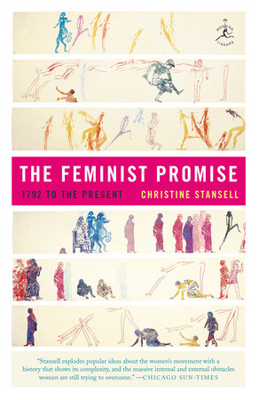 The Feminist Promise by Christine Stansell