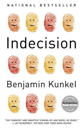 Indecision by Benjamin Kunkel