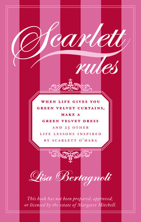 Scarlett Rules by Lisa Bertagnoli