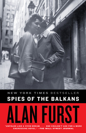 Spies of the Balkans by Alan Furst