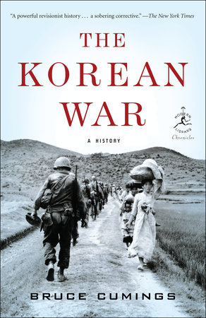 The Korean War by Bruce Cumings