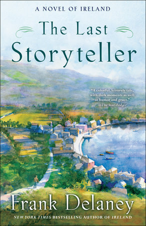 The Last Storyteller by Frank Delaney