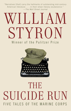 The Suicide Run by William Styron