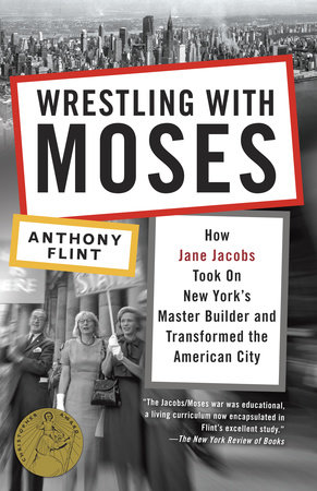 Wrestling with Moses by Anthony Flint