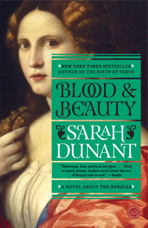 Blood and Beauty by Sarah Dunant