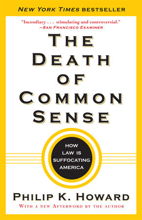 The Death of Common Sense by Philip K. Howard