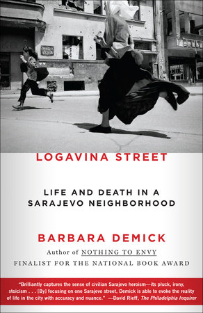 Logavina Street by Barbara Demick