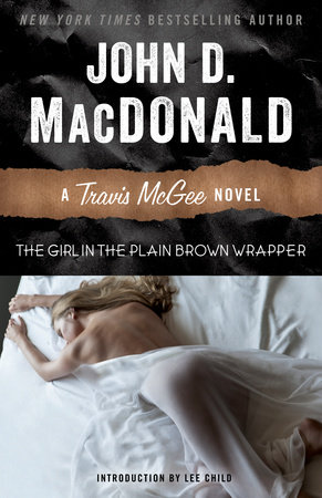 The Girl in the Plain Brown Wrapper by John D. MacDonald