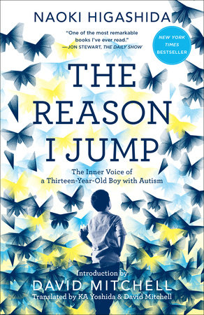 The Reason I Jump by Naoki Higashida