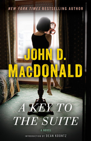 A Key to the Suite by John D. MacDonald