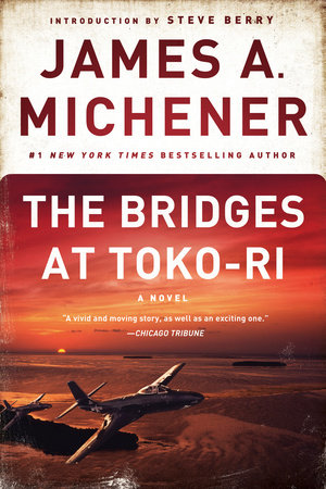 The Bridges at Toko-Ri by James A. Michener