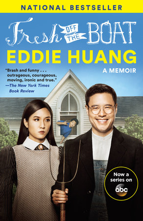 Fresh Off the Boat (TV Tie-in Edition) by Eddie Huang