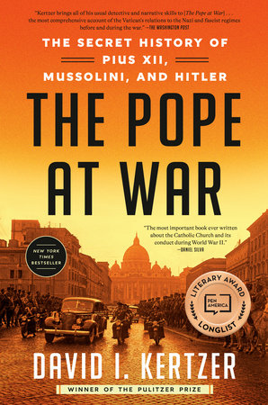 The Pope at War by David I. Kertzer