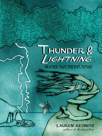 Thunder & Lightning by Lauren Redniss