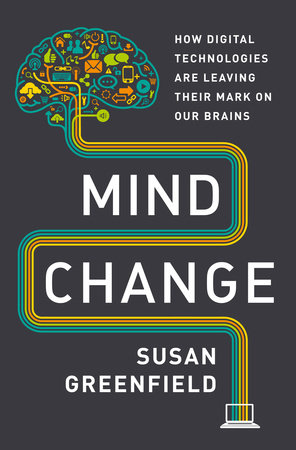 Mind Change by Susan Greenfield