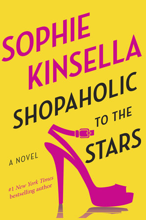 Shopaholic to the Stars by Sophie Kinsella