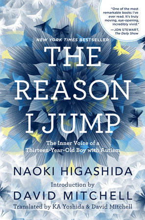 The Reason I Jump by Naoki Higashida