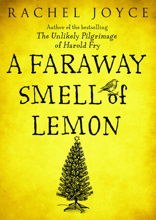 A Faraway Smell of Lemon (Short Story) by Rachel Joyce