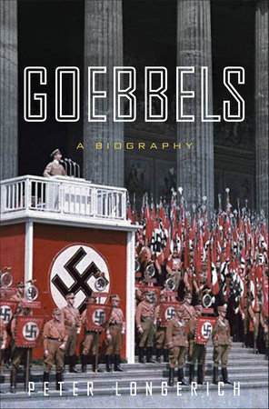 Goebbels by Peter Longerich